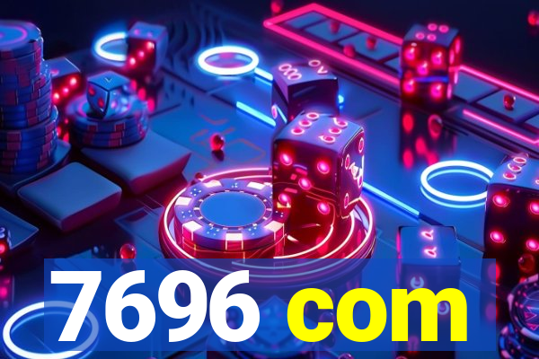 7696 com